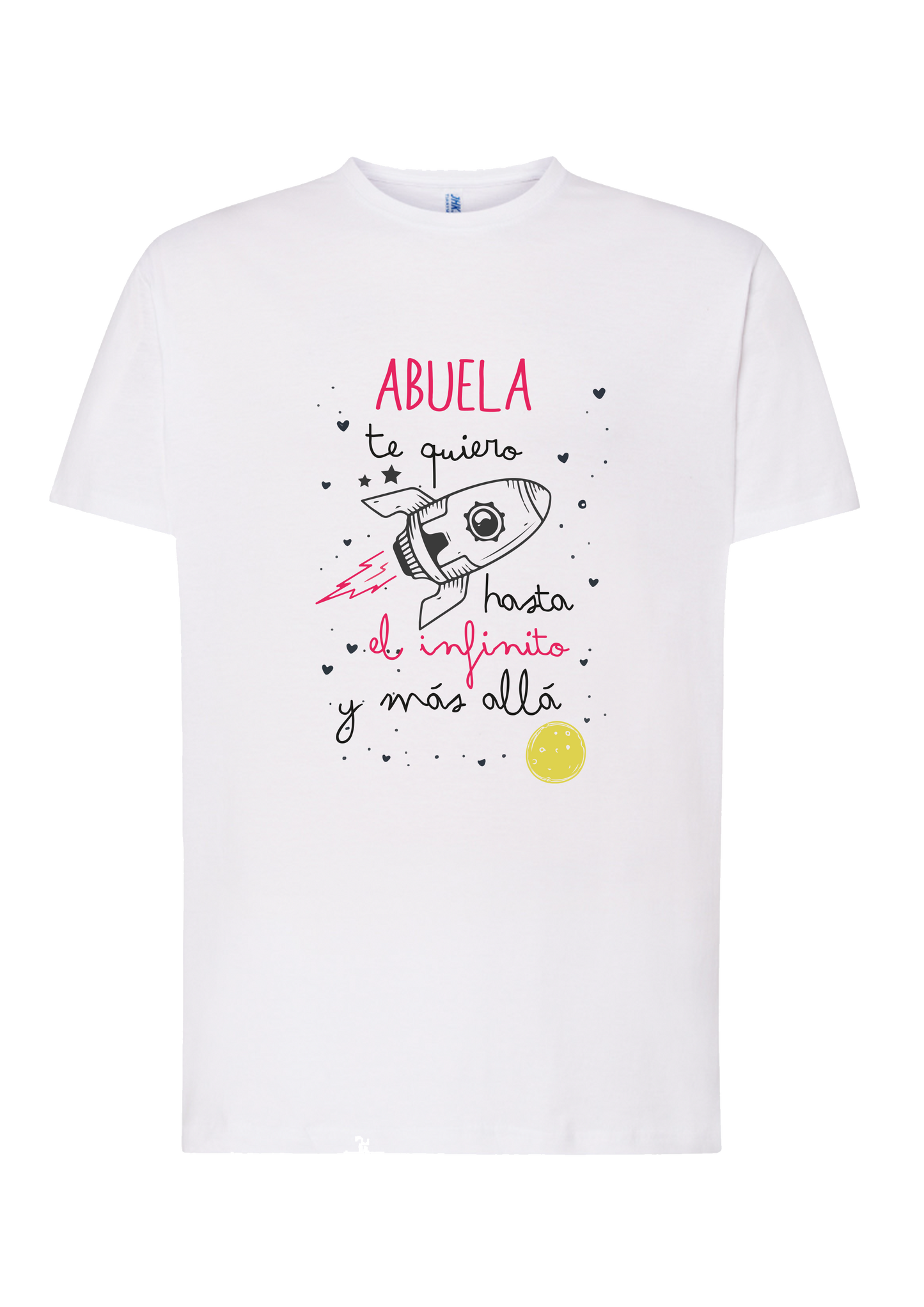 Camiseta "Abuela te quiero hasta el infinito y más allá"