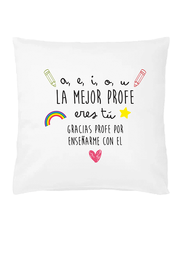 Cojín La mejor Profe eres tú