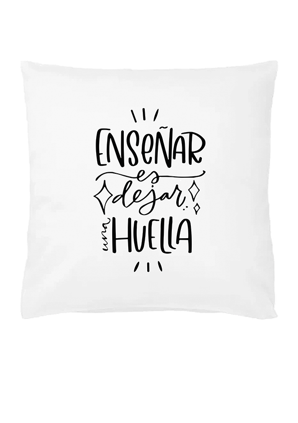 Cojín "Enseñar es dejar una huella"